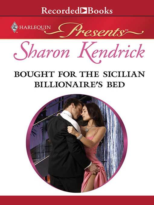 Title details for Bought for the Sicilian Billionaire's Bed by Sharon Kendrick - Wait list